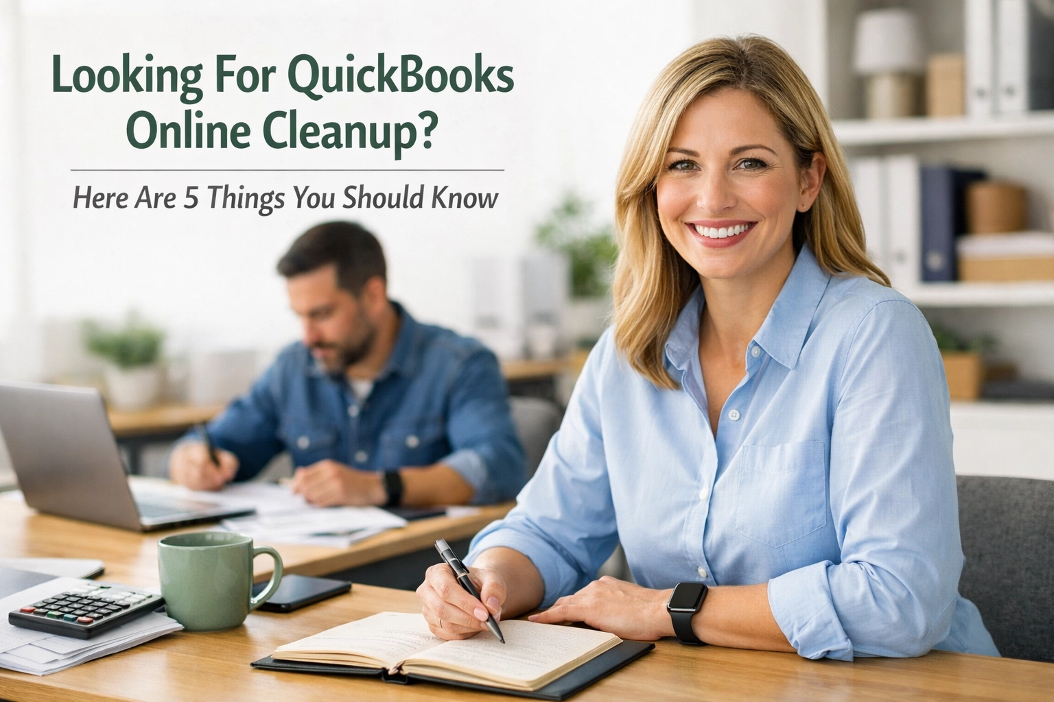 [HERO] Looking For QuickBooks Online Cleanup? Here Are 5 Things You Should Know