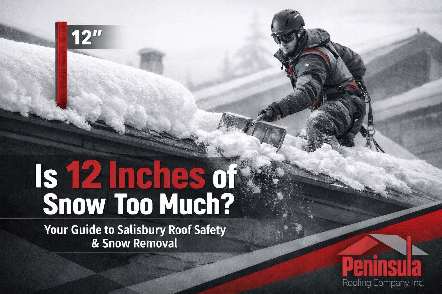 [HERO] Is 12 Inches of Snow Too Much? Your Guide to Salisbury Roof Safety & Snow Removal