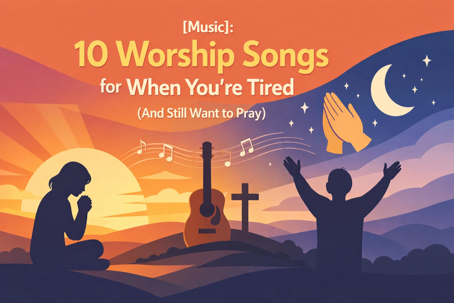 [HERO] [Music]: 10 Worship Songs for When You
