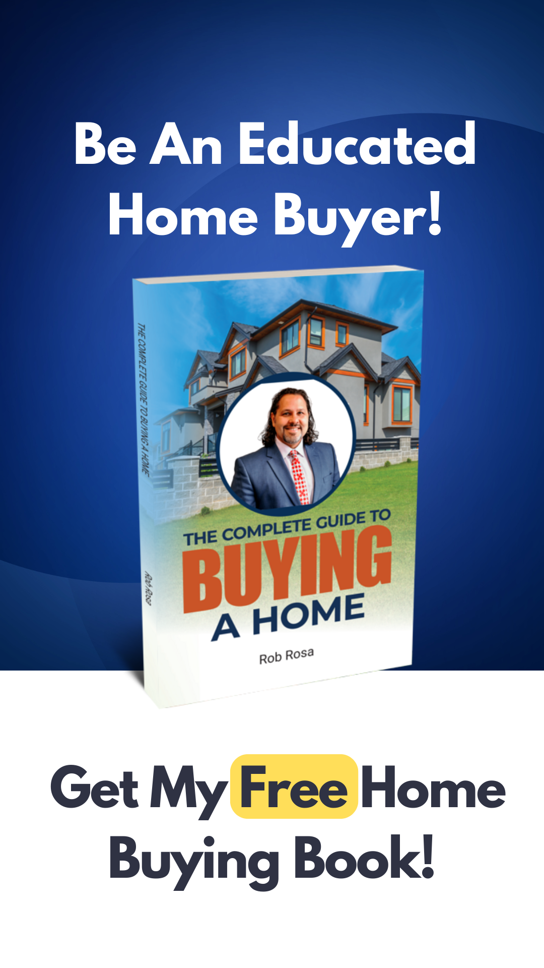 Free Home Buying Guide Book by Rob Rosa