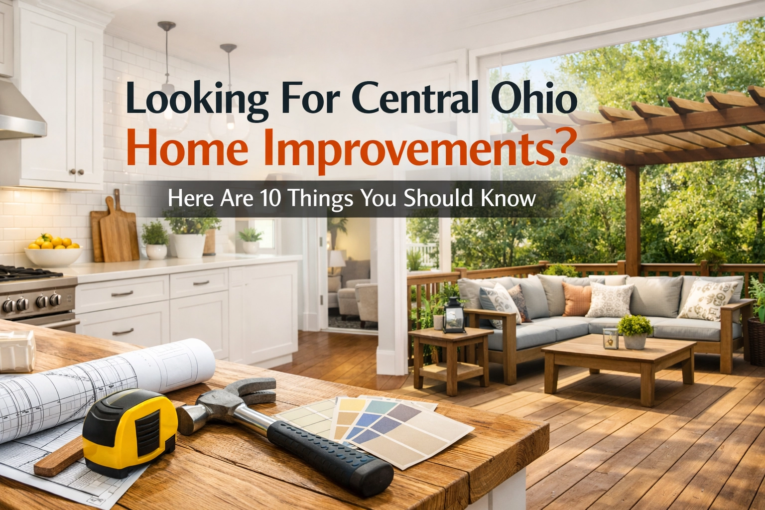 [HERO] Looking For Central Ohio Home Improvements? Here Are 10 Things You Should Know