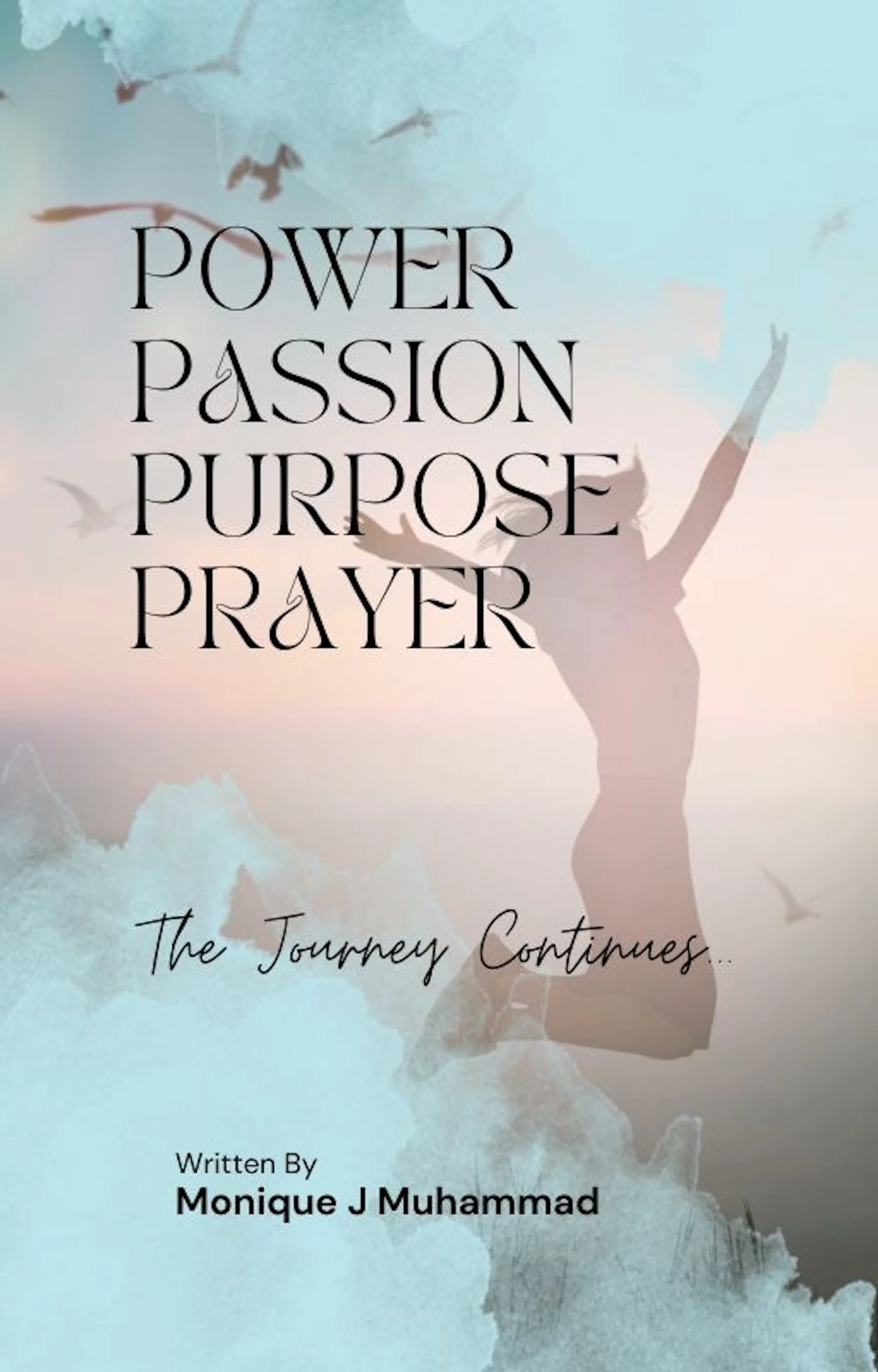 Power Passion Purpose Prayer