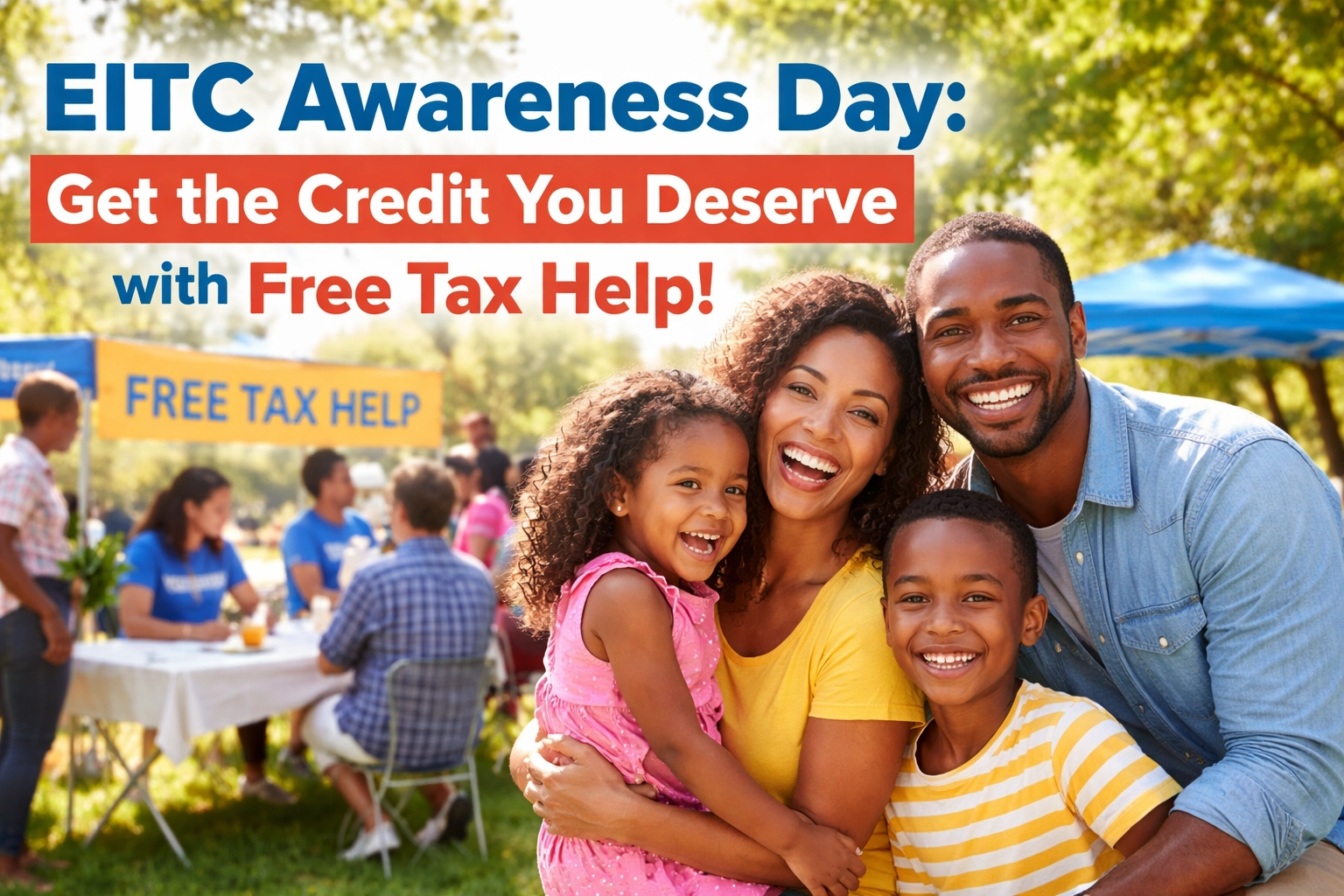 [HERO] EITC Awareness Day: Get the Credit You Deserve with Free Tax Help!
