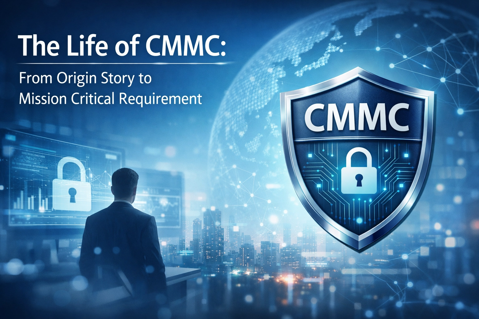 [HERO] The Life of CMMC: From Origin Story to Mission Critical Requirement