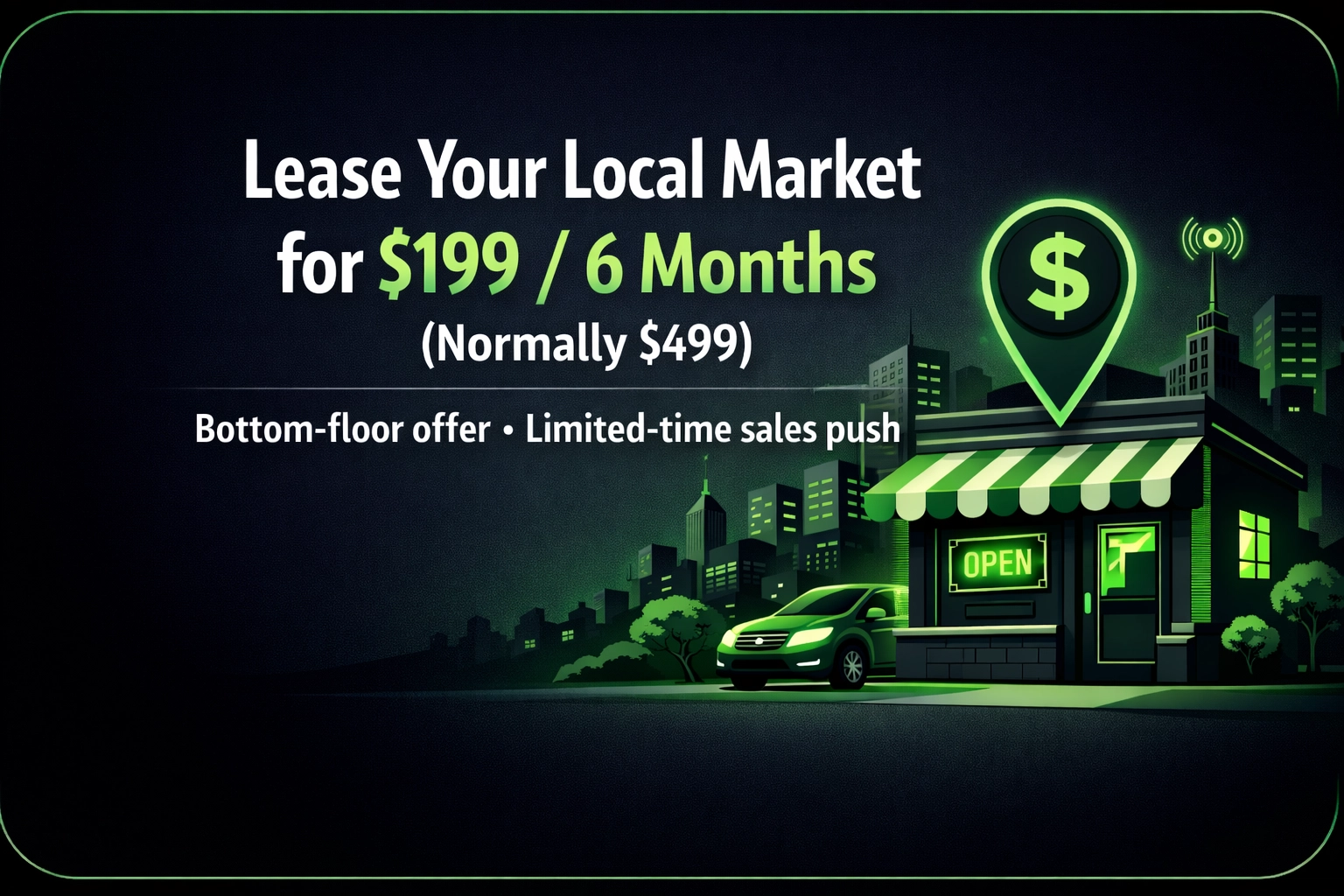 [HERO] Lease Your Local Market for $199 (Basic Spot)