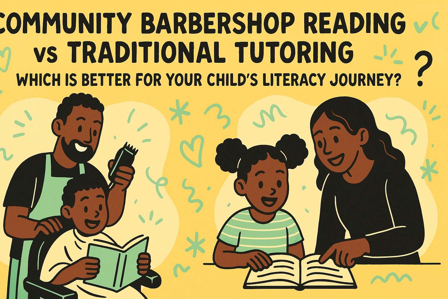 Community Barbershop Reading vs Traditional Tutoring: Which Is Better for Your Child's Literacy Journey?
