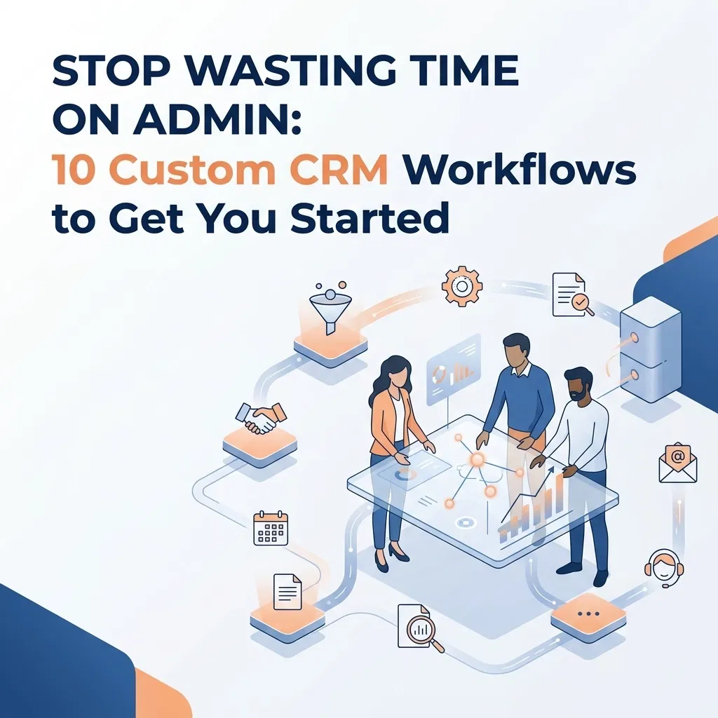 CRM automation workflows for remote teams