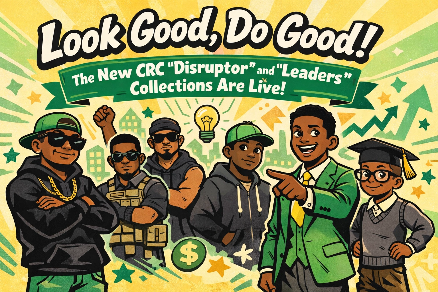 [HERO] Look Good, Do Good: The New CRC 