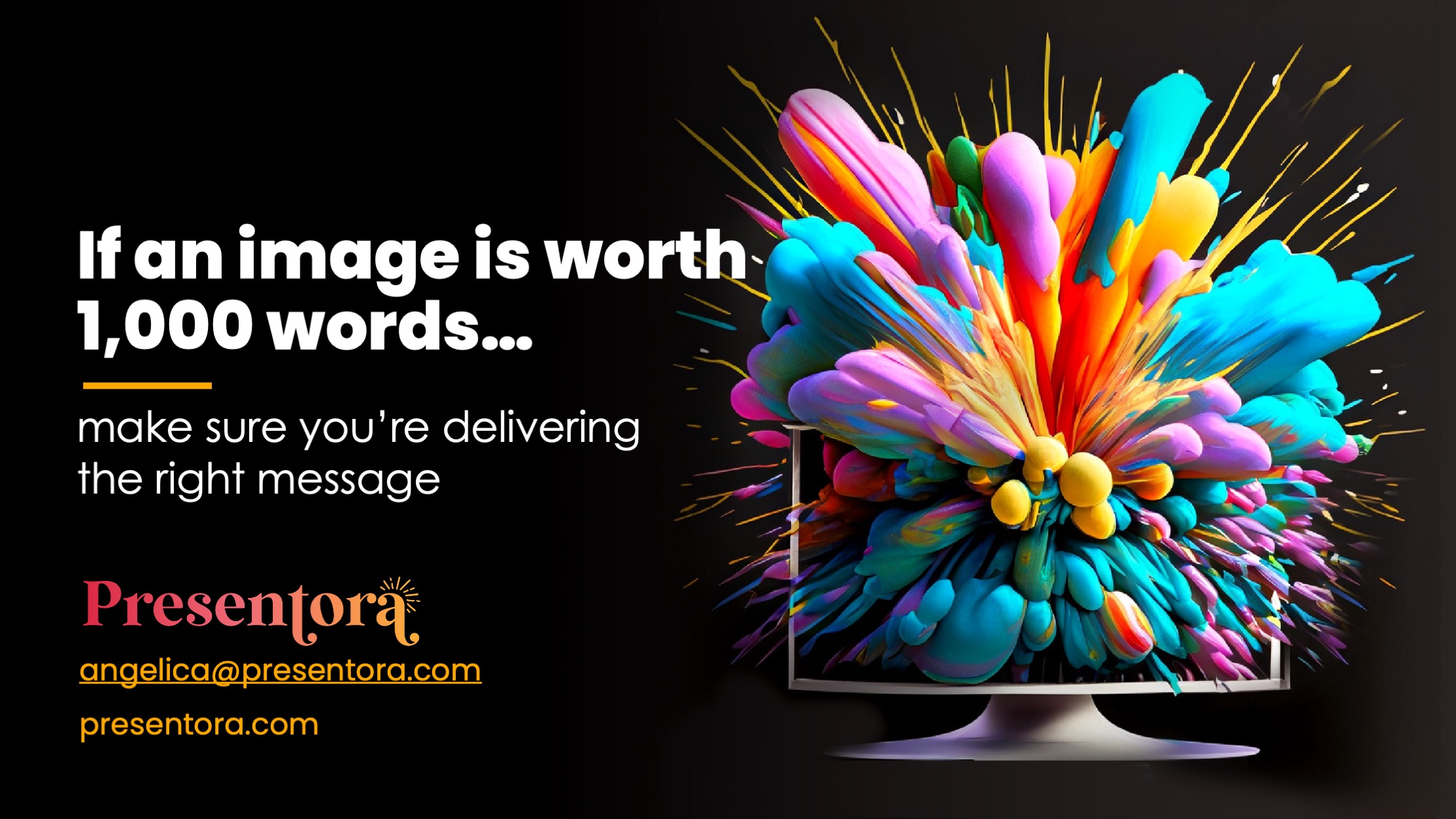 If an image is worth 1,000 words... make sure you’re delivering the right message.