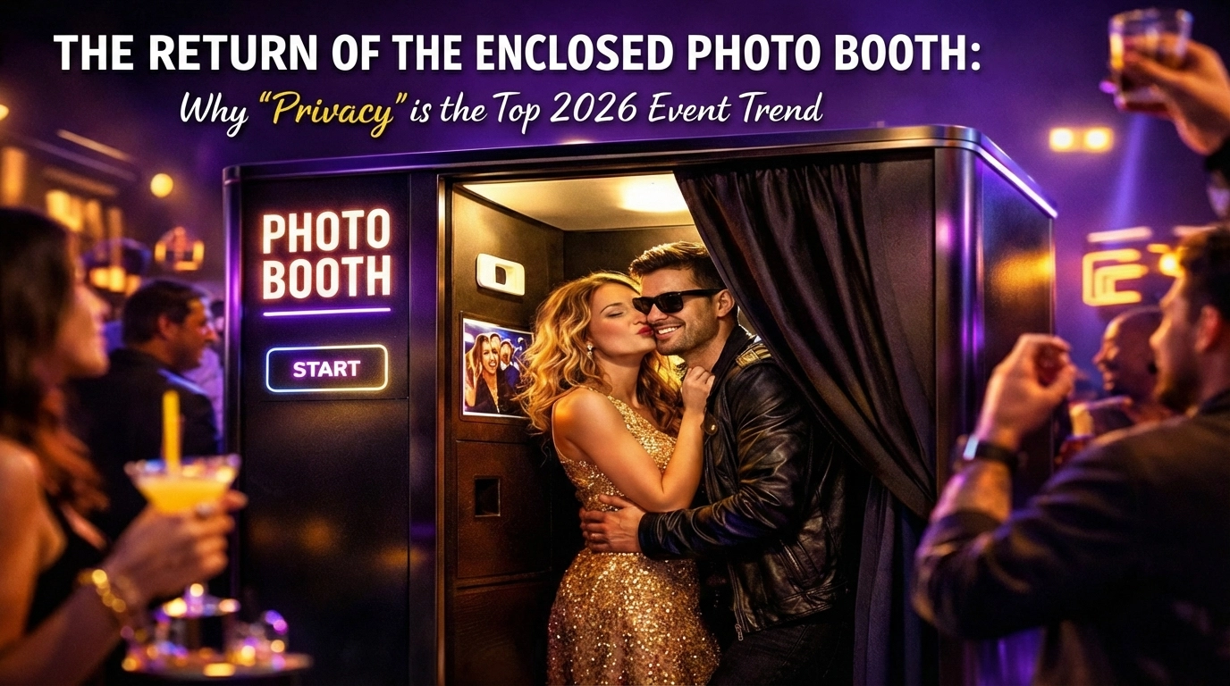photo booth activation - The Return of the Enclosed Photo Booth: Why 'Privacy' is the Top 2026 Event Trend