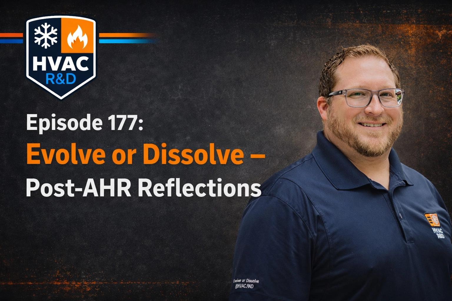 [HERO] Episode 177: Evolve or Dissolve – Post-AHR Reflections