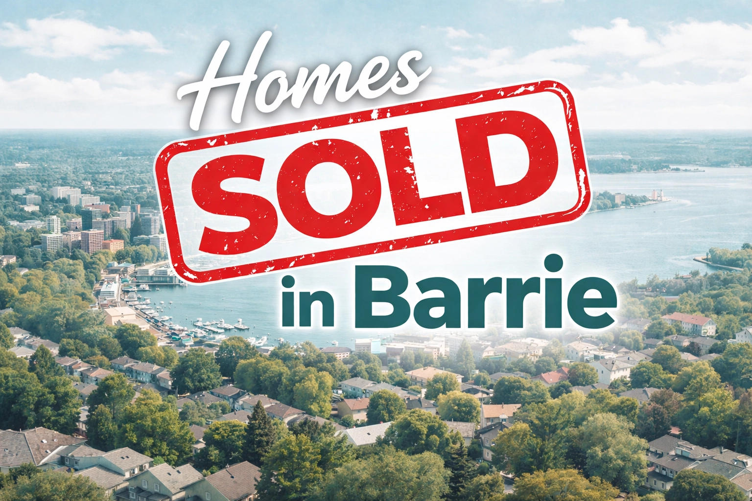Homes SOLD in Barrie hero image with bold SOLD overlay