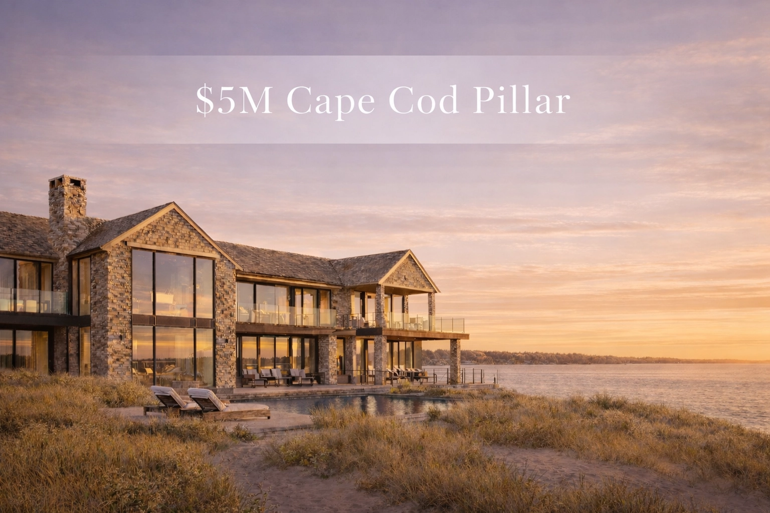 [HERO] $5M Cape Cod Pillar