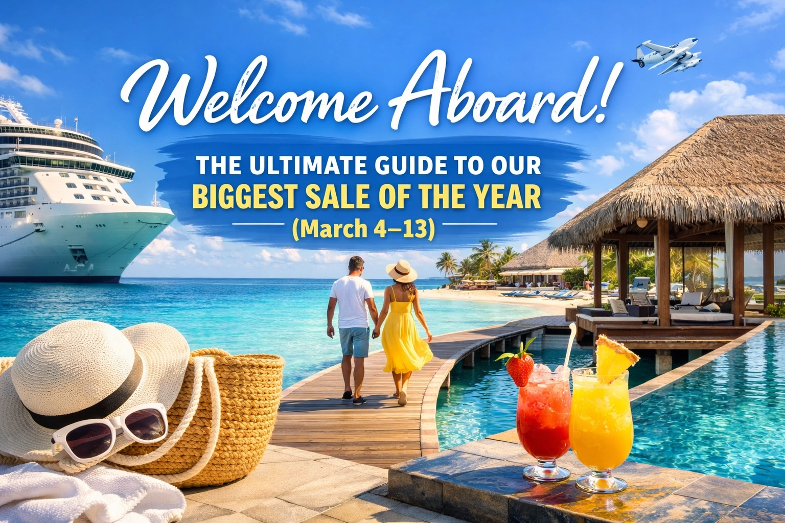 [HERO] Welcome Aboard! The Ultimate Guide to Our Biggest Sale of the Year (March 4–13)