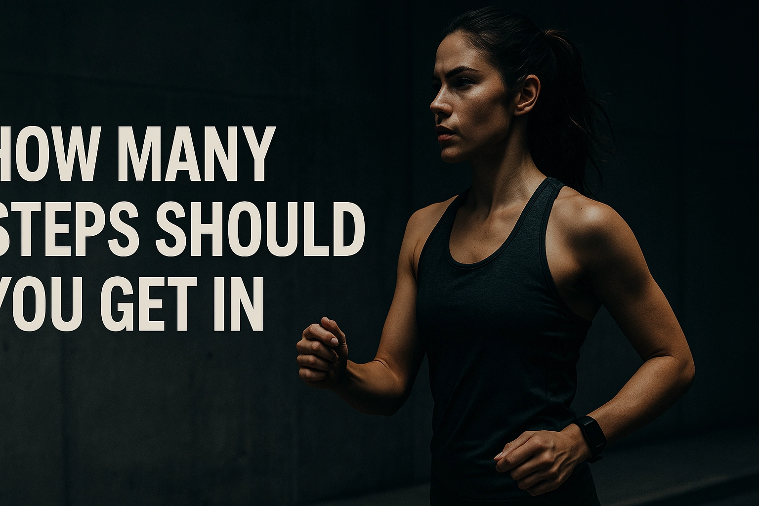 How Many Steps Should You Get In