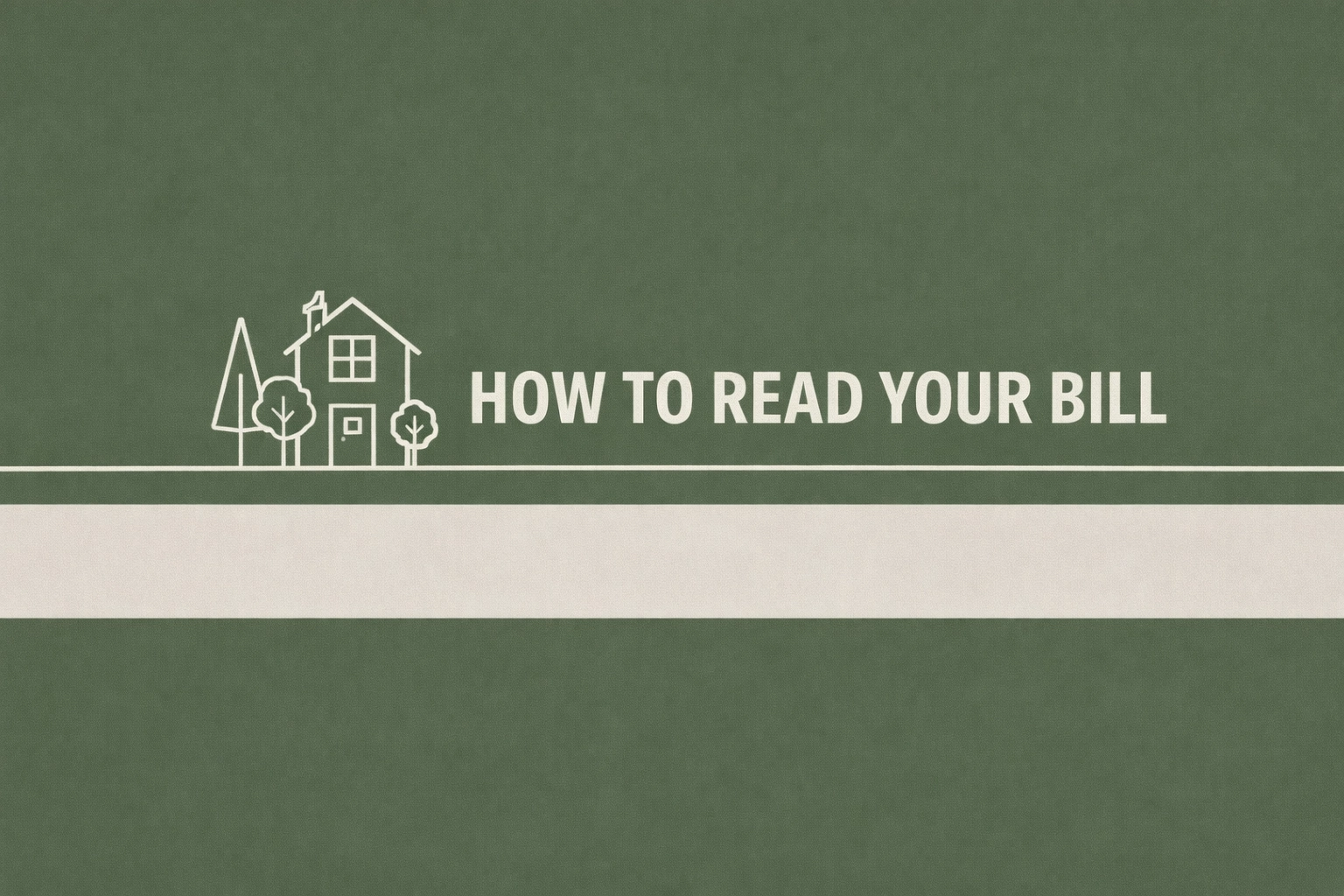 Branded banner: HOW TO READ YOUR BILL