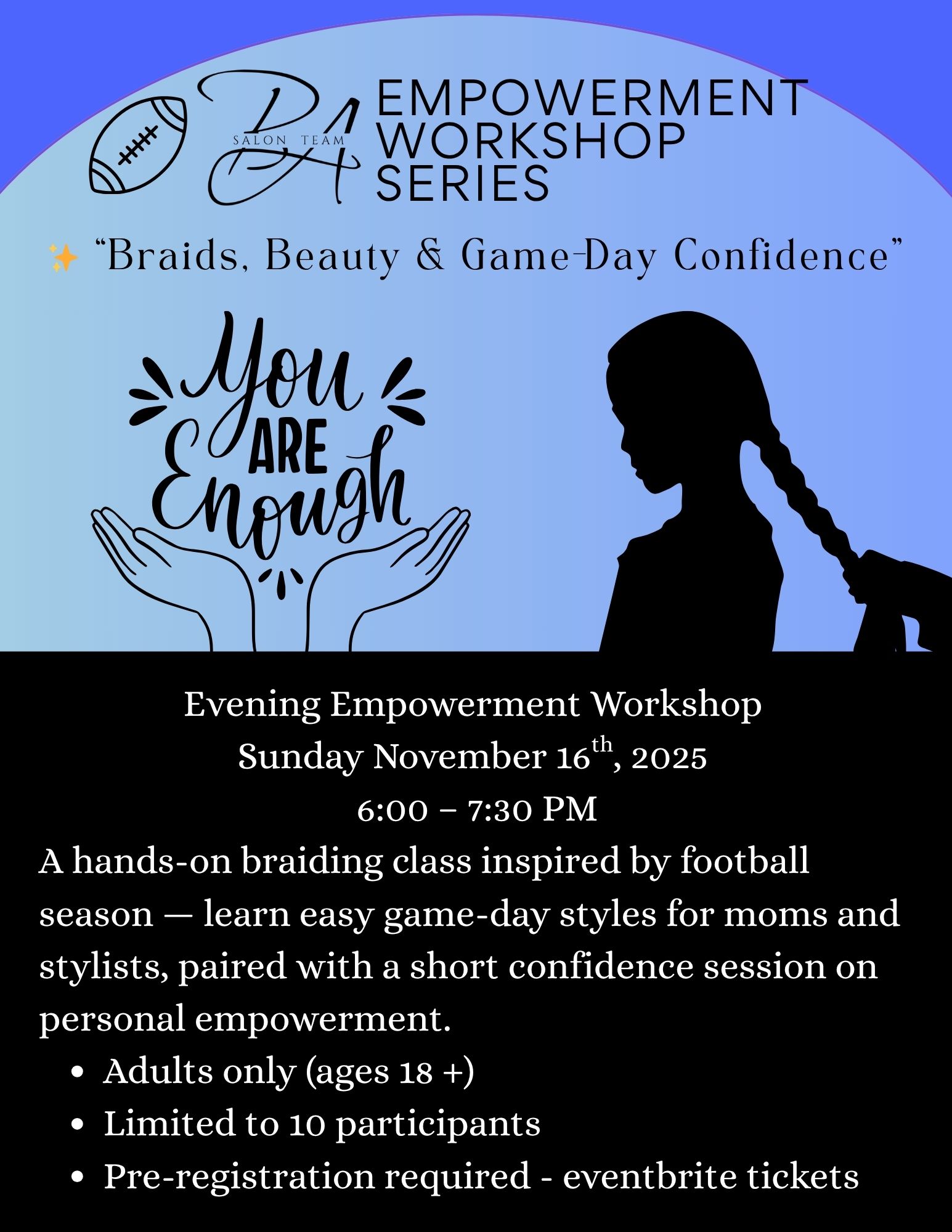 Braids, Beauty & Game-Day Confidence