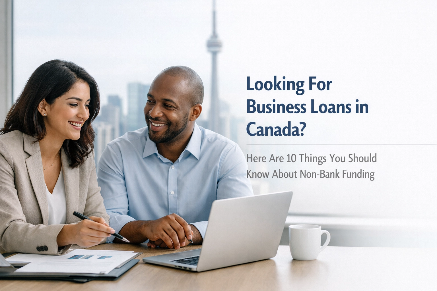 [HERO] Looking For Business Loans in Canada? Here Are 10 Things You Should Know About Non-Bank Funding