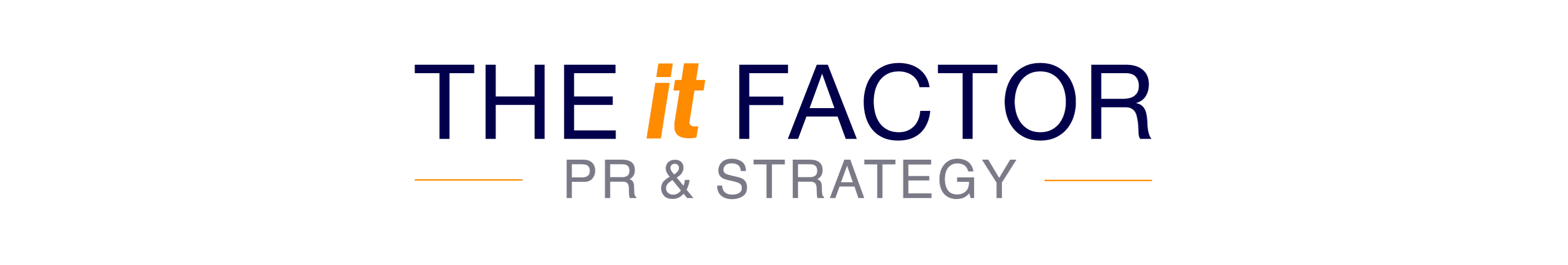 THE IT FACTOR: PR & Strategy Business Logo