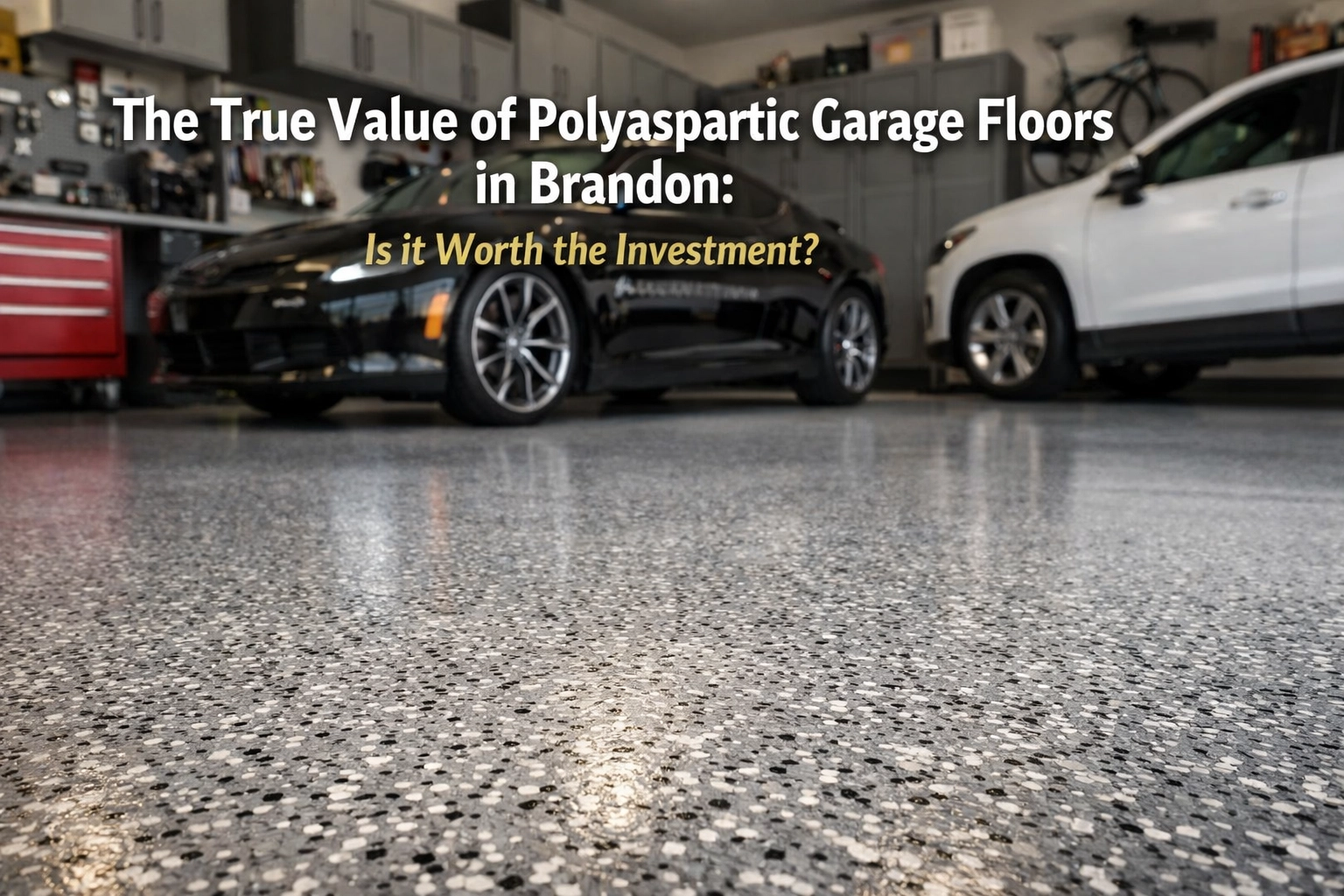 [HERO] The True Value of Polyaspartic Garage Floors in Brandon: Is it Worth the Investment?