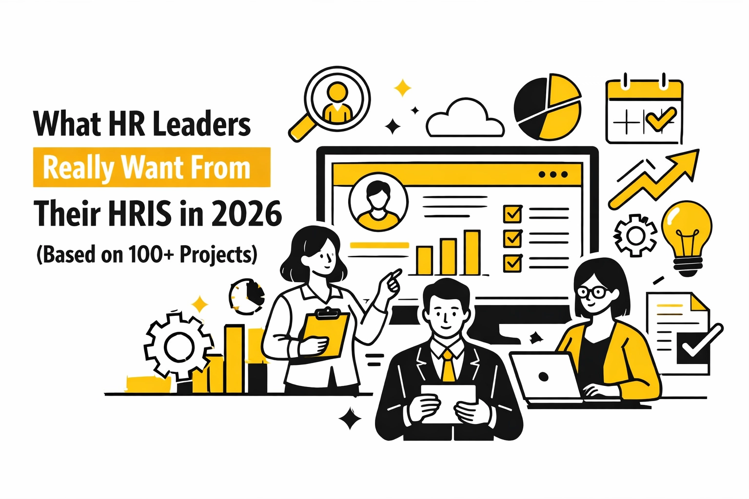 [HERO] What HR Leaders Really Want From Their HRIS in 2026 (Based on 100+ Projects)