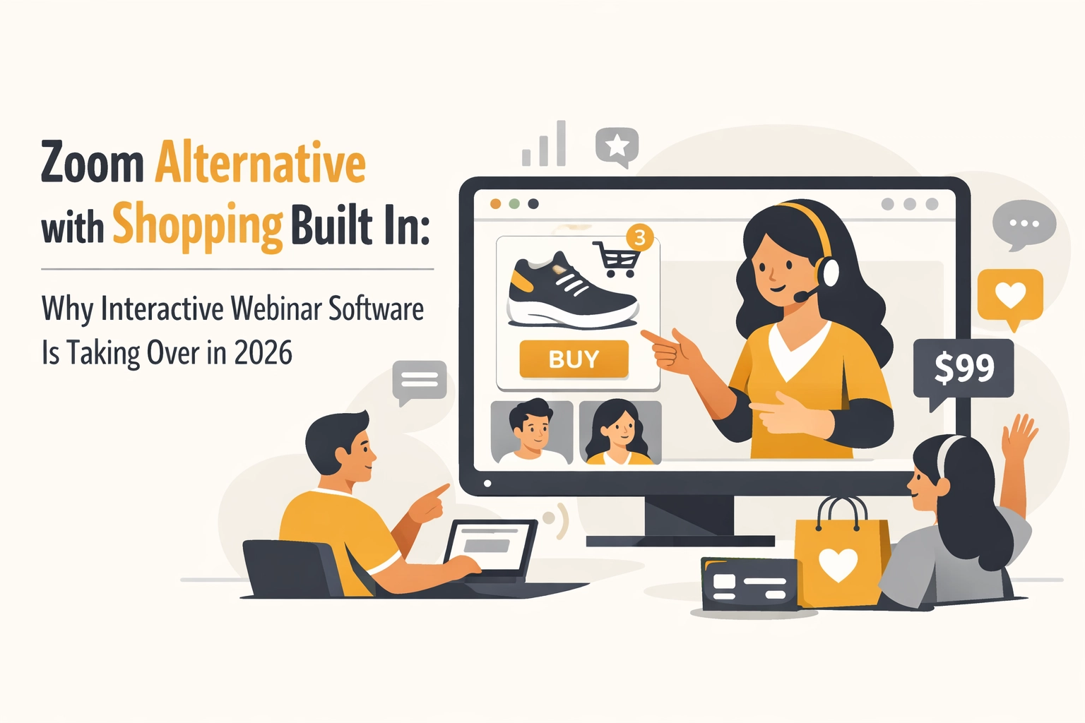 [HERO] Zoom Alternative with Shopping Built In: Why Interactive Webinar Software Is Taking Over in 2026
