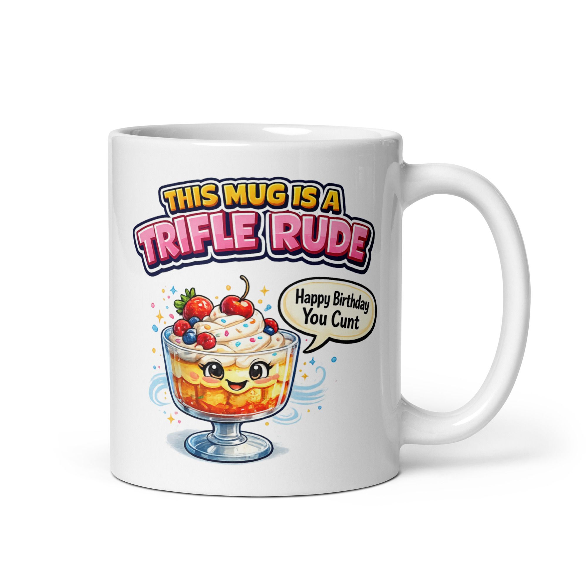 Trifle Rude Birthday Mug