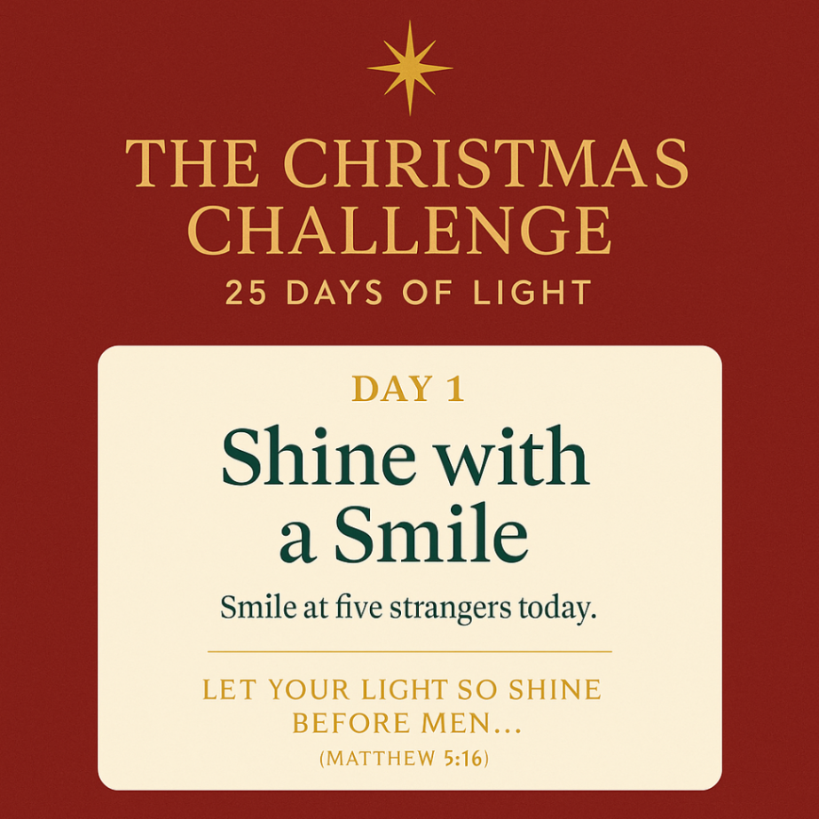 25 Days of Light - Day 1: Shine with a Smile