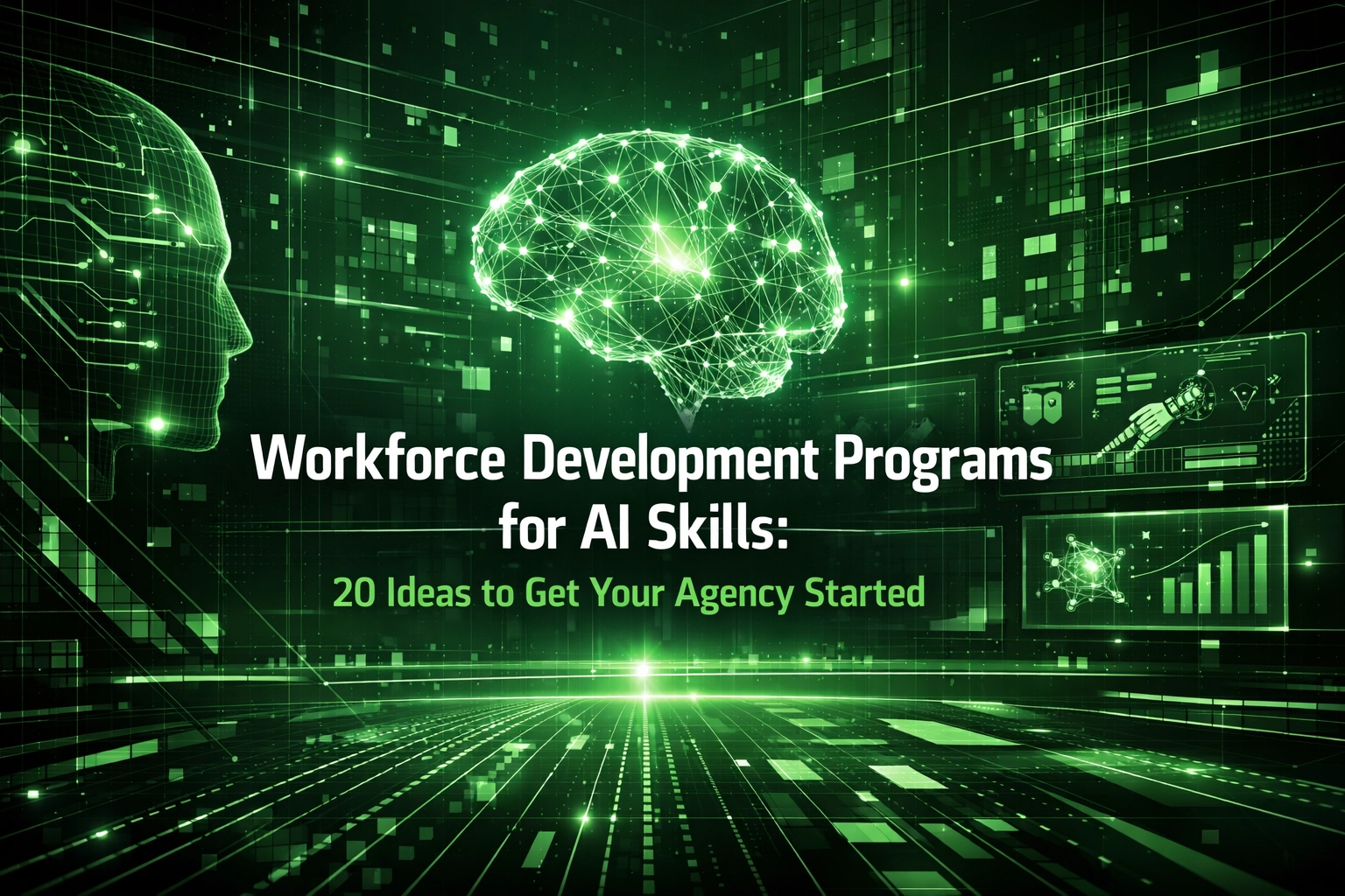 [HERO] Workforce Development Programs for AI Skills: 20 Ideas to Get Your Agency Started
