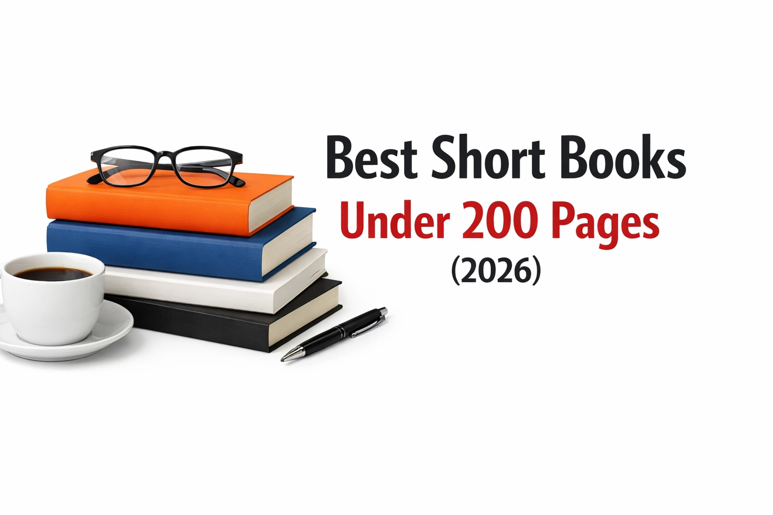[HERO] Best Short Books Under 200 Pages (2026)