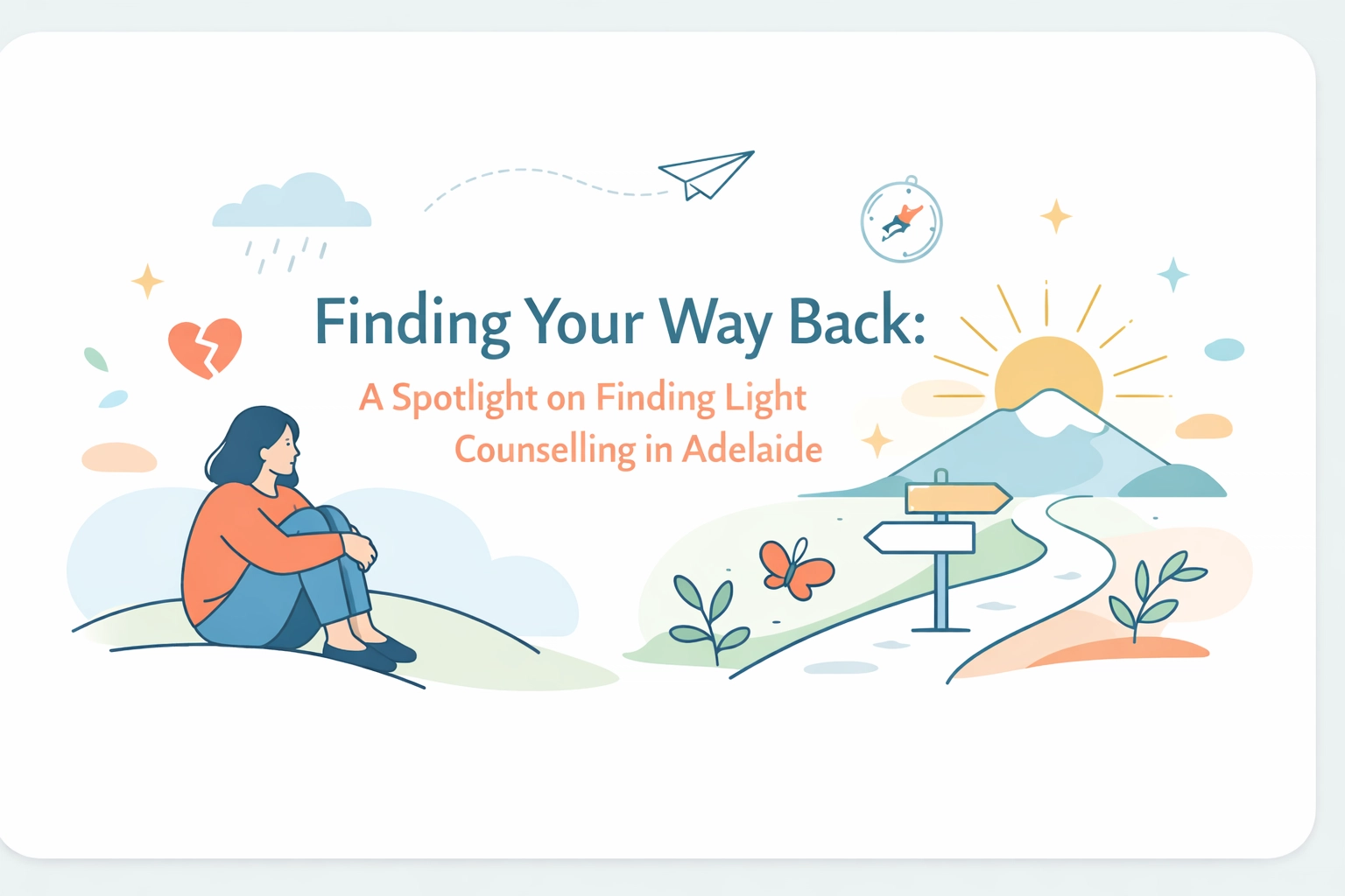 [HERO] Finding Your Way Back: A Spotlight on Finding Light Counselling in Adelaide